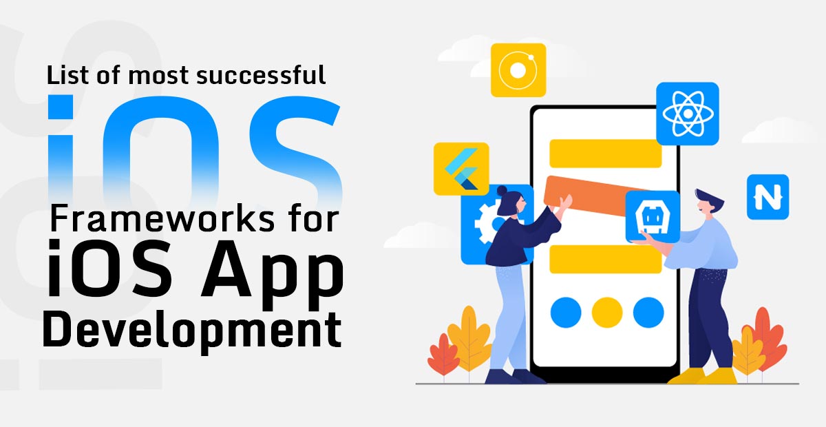 List of most successful iOS frameworks for iOS app development