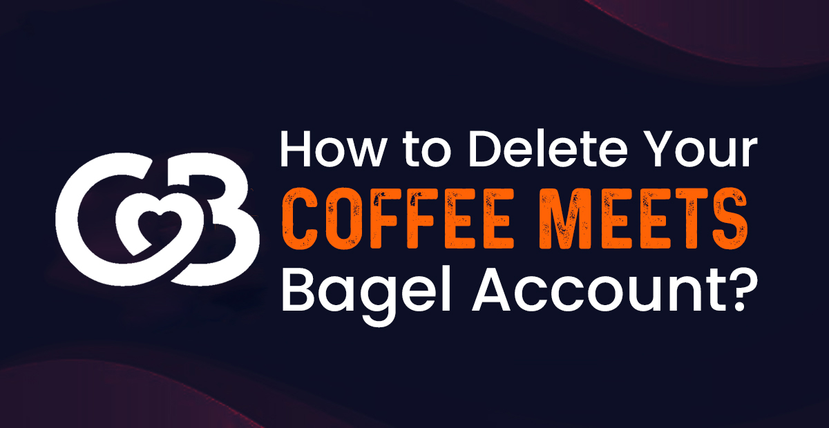 Delete Coffee Meets Bagel