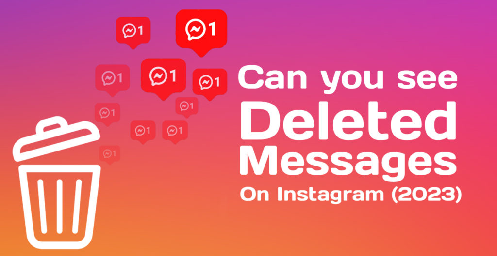 can-you-see-deleted-messages-on-instagram