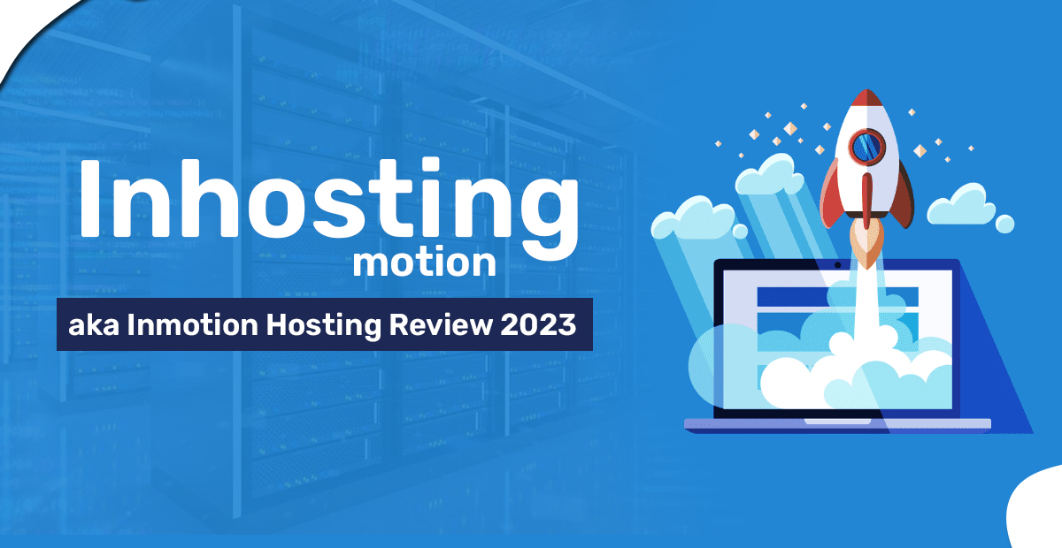 Inmotion Hosting Review